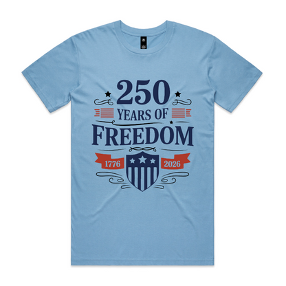 250 Years Of Freedom T-Shirt